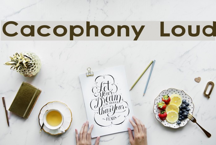 Cacophony Loud Font examples
