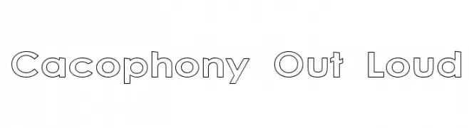 Cacophony Out Loud  フリーフォントのダウンロード
