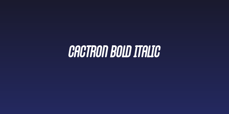 Cactron Bold Italic Social Header