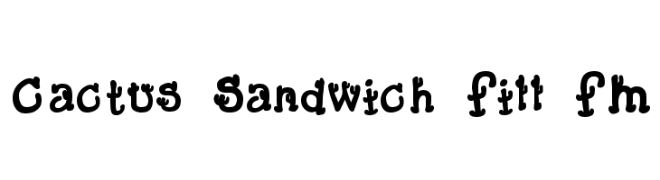 Cactus Sandwich Fill FM  フリーフォントのダウンロード
