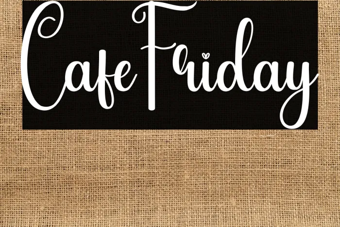 Cafe Friday Example 1
