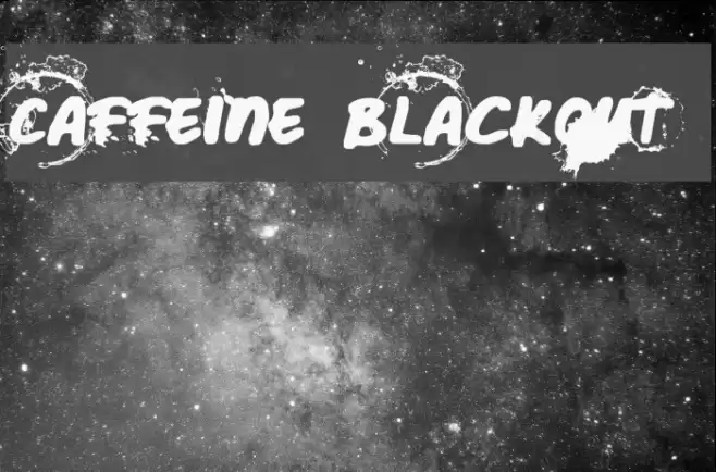 Caffeine Blackout Font examples