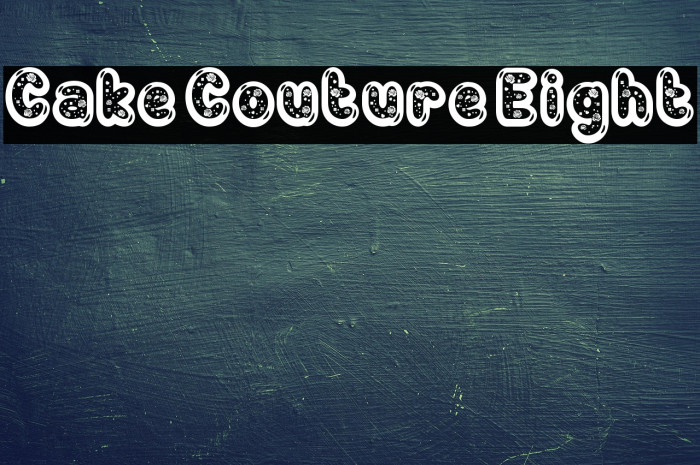 Cake Couture Eight خط examples