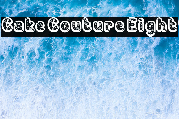 Cake Couture Eight خط examples