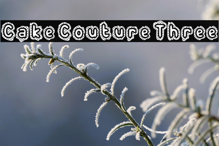 Cake Couture Three Шрифта examples