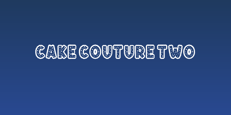 Cake Couture Two Social Header