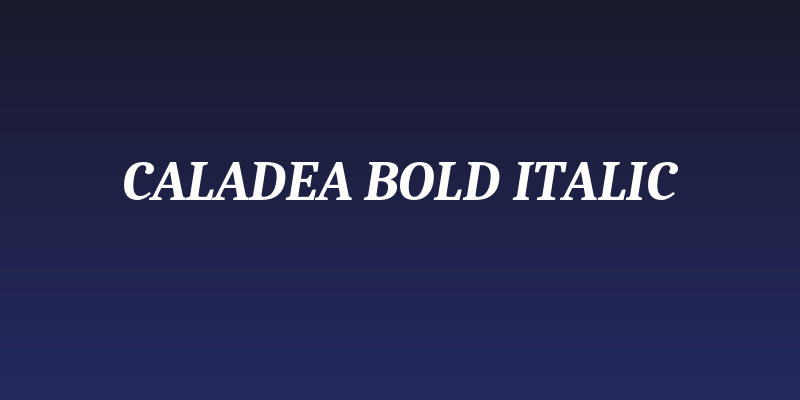 Caladea Bold Italic Social Header