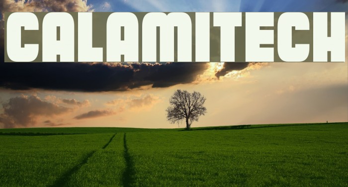 Calamitech Font examples