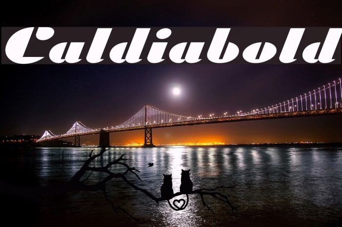 Caldiabold Schriftart examples