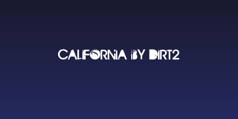California by Dirt2 Social Header