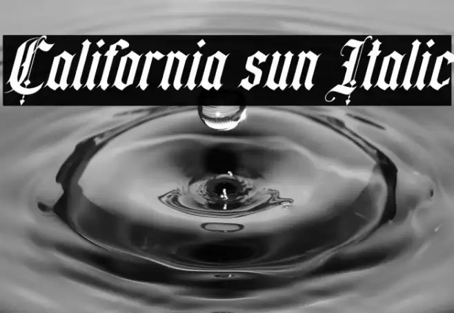 California sun Italic Font examples