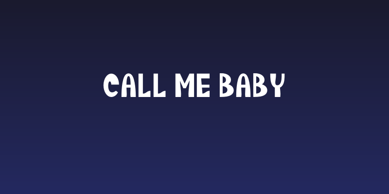 Call Me Baby Social Header