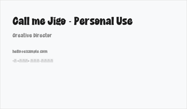 Call me Jigo - Personal Use Business Card