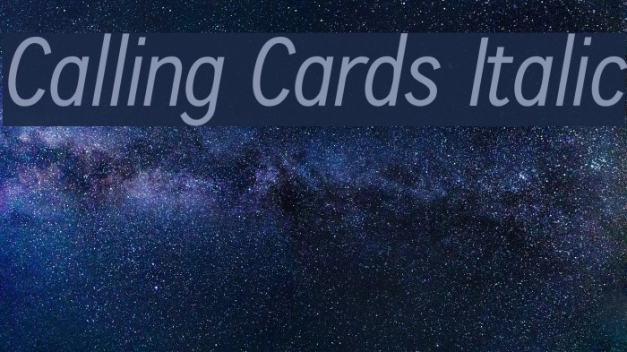 Calling Cards Italic Font examples