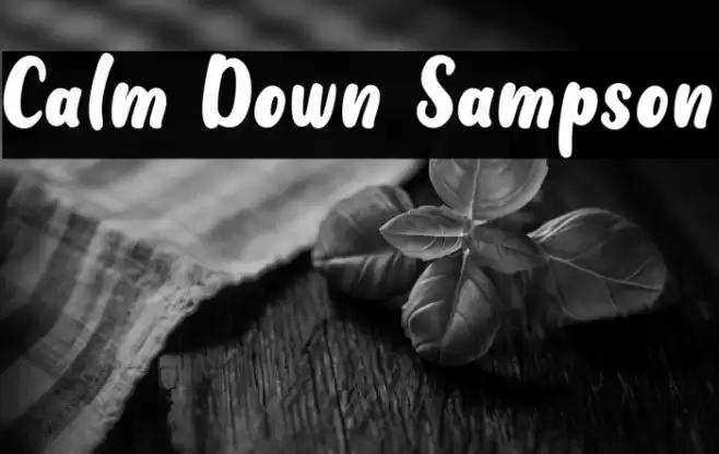 Calm Down Sampson Caratteri examples