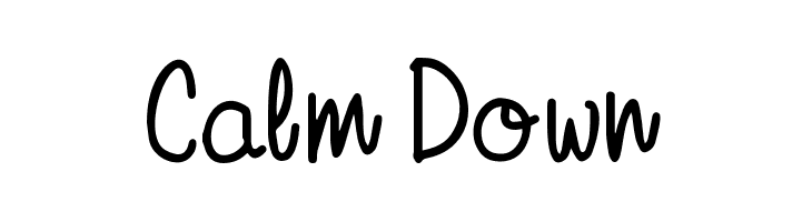 Calm Down  नि: शुल्क फ़ॉन्ट्स डाउनलोड