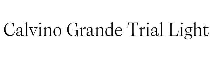 Calvino Grande Trial Light  Frei Schriftart Herunterladen
