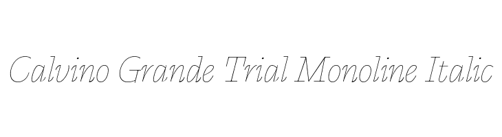 Calvino Grande Trial Monoline Italic  नि: शुल्क फ़ॉन्ट्स डाउनलोड