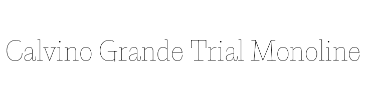 Calvino Grande Trial Monoline  Frei Schriftart Herunterladen