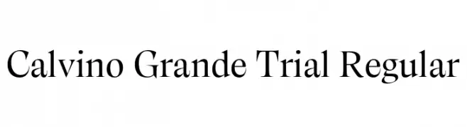 Calvino Grande Trial Regular  免费字体下载