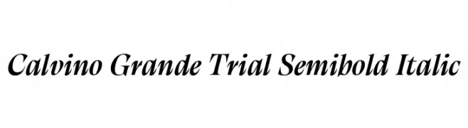 Calvino Grande Trial Semibold Italic  免费字体下载