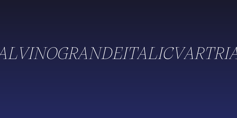 CalvinoGrandeItalicVarTrial Social Header