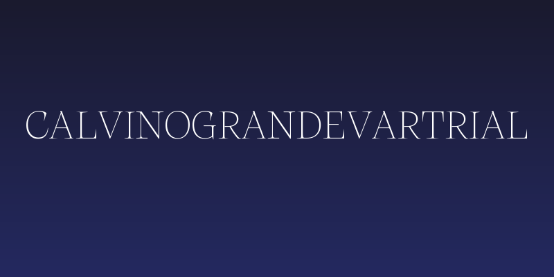 CalvinoGrandeVarTrial Social Header