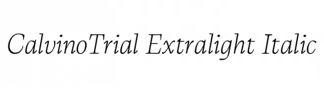 CalvinoTrial Extralight Italic  免费字体下载