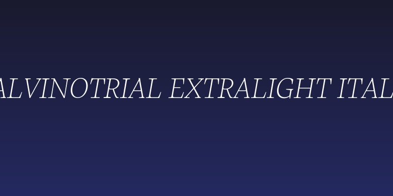 CalvinoTrial Extralight Italic Social Header