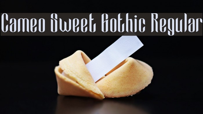 Cameo Sweet Gothic Regular Font examples