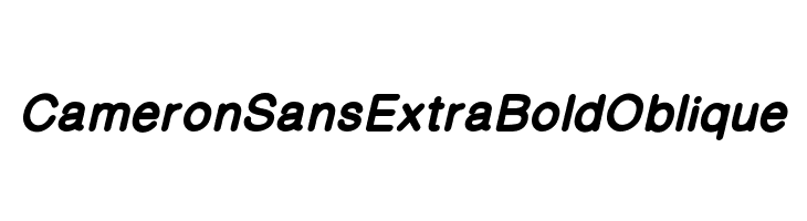 CameronSansExtraBoldOblique Font
