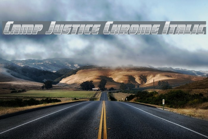 Camp Justice Chrome Italic Example 1