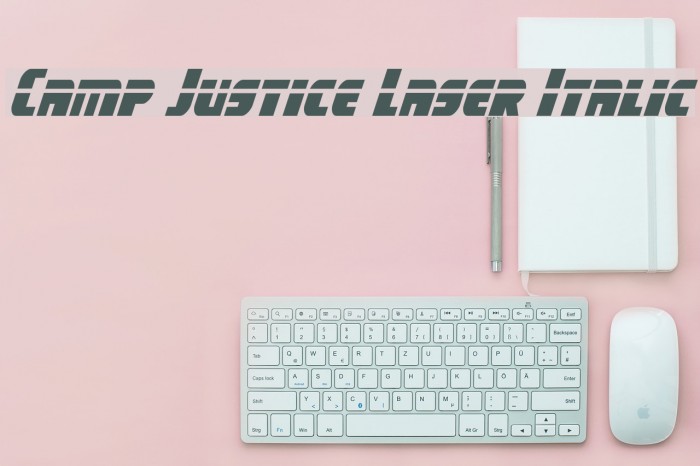 Camp Justice Laser Italic Font examples