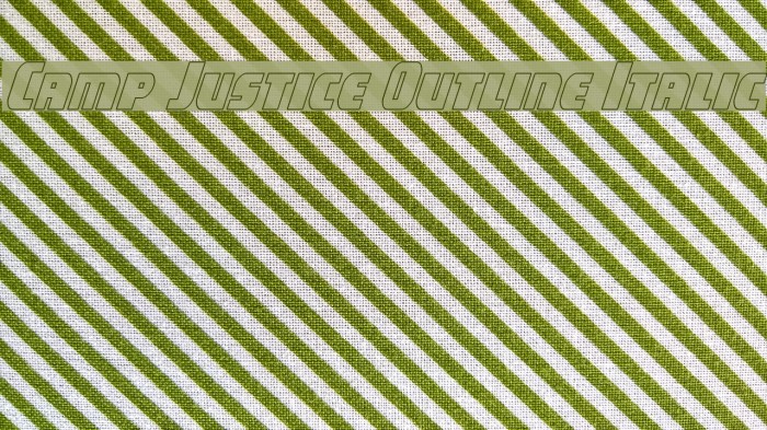 Camp Justice Outline Italic Example 3