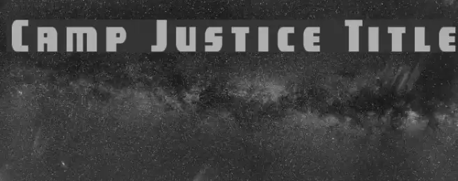 Camp Justice Title Font examples