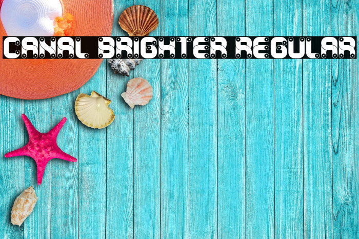 Canal Brighter Regular Font examples