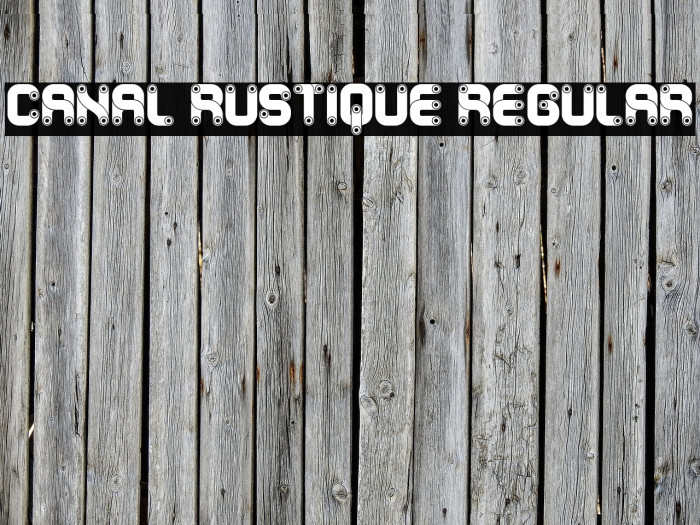 Canal Rustique Regular Font examples