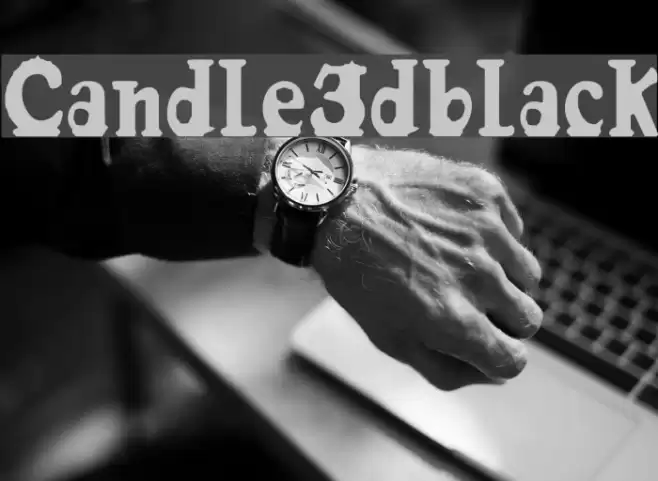 Candle3d-black フォント examples
