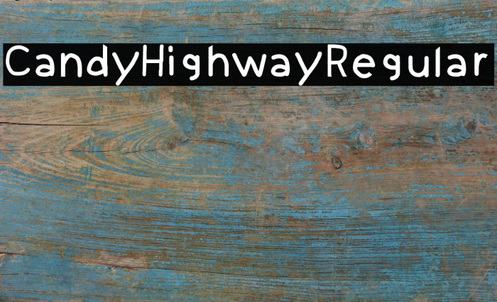 Candy Highway Regular Font examples