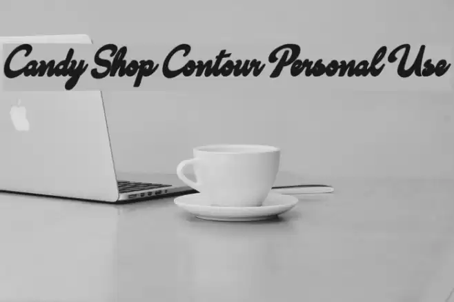 Candy Shop Contour Personal Use Font examples