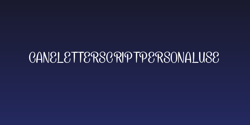 CaneletterScriptPersonalUse Social Header