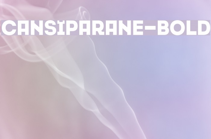 Cansiparane-Bold Font examples