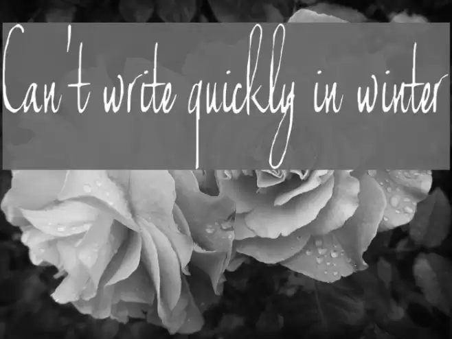 Can't write quickly in winter خط examples