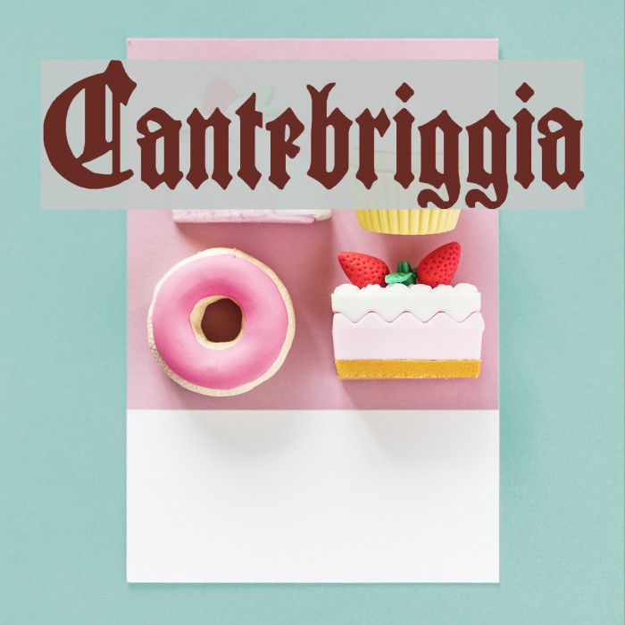 Cantebriggia Font examples