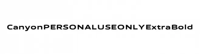 Canyon PERSONAL USE ONLY ExtraBold  baixar fontes gratis