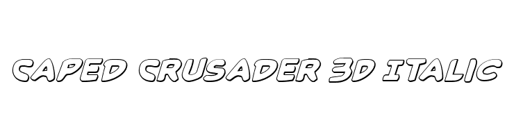 Caped Crusader 3D Italic  baixar fontes gratis