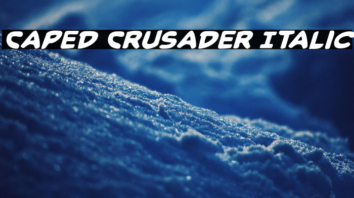 Caped Crusader Italic Example 3