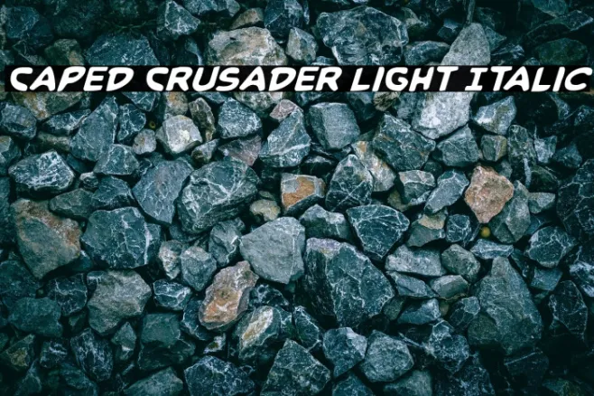 Caped Crusader Light Italic Example 1