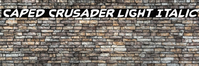 Caped Crusader Light Italic Example 3