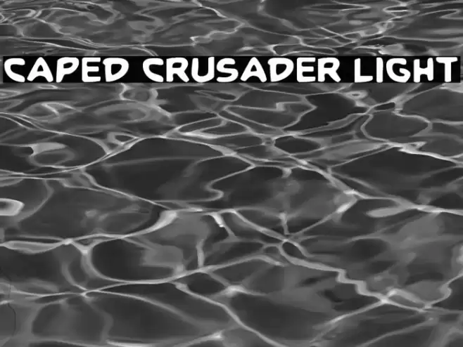 Caped Crusader Light फ़ॉन्ट examples
